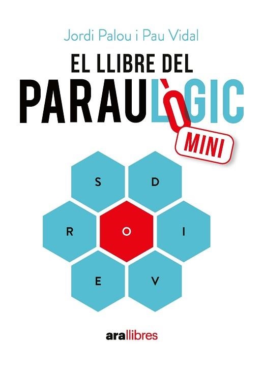 EL LLIBRE DEL PARAULÒGIC MINI | 9788411732383 | PALOU MASIP, JORDI/VIDAL GAVILÁN, PAU | Llibreria Geli - Llibreria Online de Girona - Comprar llibres en català i castellà