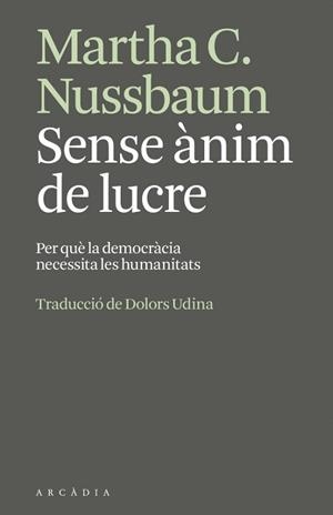 SENSE ÀNIM DE LUCRE | 9791399136951 | NUSSBAUM, MARTHA | Llibreria Geli - Llibreria Online de Girona - Comprar llibres en català i castellà