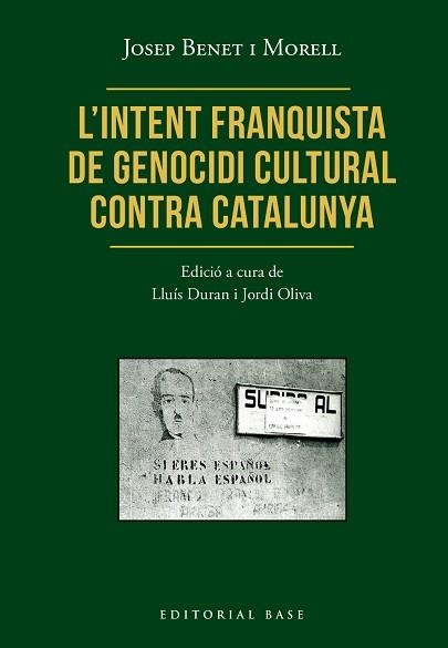L’INTENT FRANQUISTA DE GENOCIDI CULTURAL CONTRA CATALUNYA | 9791387728472 | BENET I MORELL, JOSEP | Llibreria Geli - Llibreria Online de Girona - Comprar llibres en català i castellà