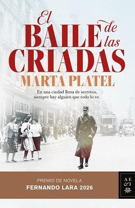 EL BAILE DE LAS CRIADAS(PREMIO DE NOVELA FERNANDO LARA 2026) | 9788408322764 | PLATEL, MARTA | Llibreria Geli - Llibreria Online de Girona - Comprar llibres en català i castellà