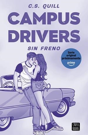 CAMPUS DRIVERS 1. SIN FRENO | 9788408321378 | QUILL, C. S. | Libreria Geli - Librería Online de Girona - Comprar libros en catalán y castellano