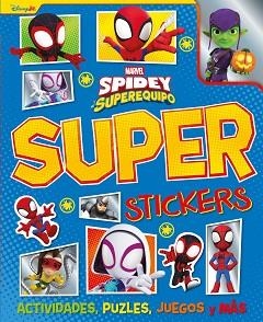 SPIDEY Y SU SUPEREQUIPO. SUPERSTICKERS | 9788410362314 | MARVEL | Libreria Geli - Librería Online de Girona - Comprar libros en catalán y castellano