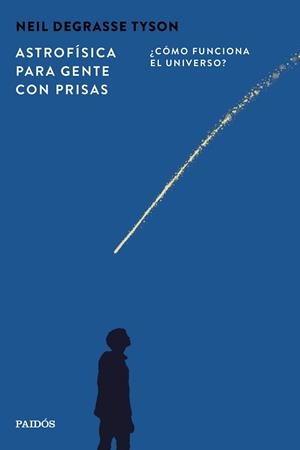 ASTROFÍSICA PARA GENTE CON PRISAS | 9788449345715 | TYSON, NEIL DEGRASSE | Llibreria Geli - Llibreria Online de Girona - Comprar llibres en català i castellà