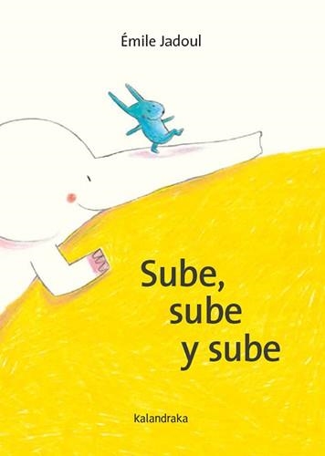 SUBE,SUBE Y SUBE | 9788413434407 | JADOUL, ÉMILE | Llibreria Geli - Llibreria Online de Girona - Comprar llibres en català i castellà