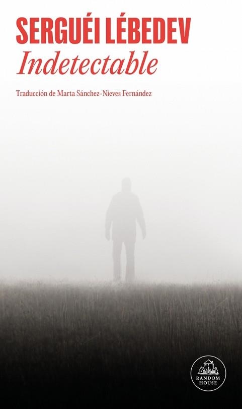 INDETECTABLE | 9788439745044 | LÉBEDEV, SERGUÉI | Libreria Geli - Librería Online de Girona - Comprar libros en catalán y castellano