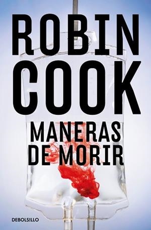 MANERAS DE MORIR (JACK STAPLETON Y LAURIE MONTGOMERY 14) | 9788466390187 | COOK, ROBIN | Llibreria Geli - Llibreria Online de Girona - Comprar llibres en català i castellà