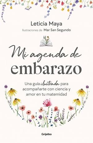 MI AGENDA DE EMBARAZO | 9788425373459 | MAYA, LETICIA/SAN SEGUNDO, MAR | Llibreria Geli - Llibreria Online de Girona - Comprar llibres en català i castellà