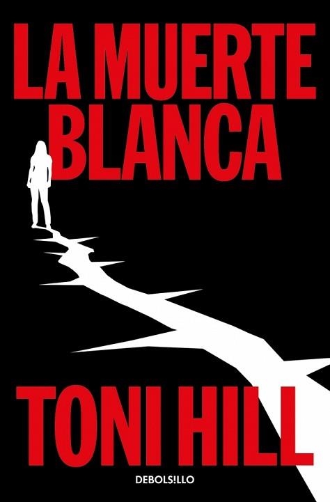 LA MUERTE BLANCA (TRILOGÍA DEL VERDUGO 3) | 9788466389921 | HILL, TONI | Llibreria Geli - Llibreria Online de Girona - Comprar llibres en català i castellà