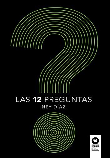 LAS 12 PREGUNTAS | 9791388155185 | DÍAZ, NEY | Llibreria Geli - Llibreria Online de Girona - Comprar llibres en català i castellà