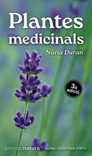 PLANTES MEDICINALS | 9788413566214 | DURAN, NÚRIA | Llibreria Geli - Llibreria Online de Girona - Comprar llibres en català i castellà