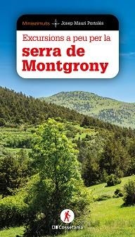 EXCURSIONS A PEU PER LA SERRA DE MONTGRONY | 9788413566146 | MAURI PORTOLÈS, JOSEP | Llibreria Geli - Llibreria Online de Girona - Comprar llibres en català i castellà