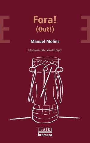 FORA! (OUT!) | 9788413589480 | MANUEL MOLINS | Llibreria Geli - Llibreria Online de Girona - Comprar llibres en català i castellà