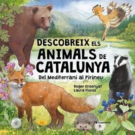 DESCOBREIX ELS ANIMALS DE CATALUNYA | 9788413566122 | ENSENYAT GOMAR, ROGER | Libreria Geli - Librería Online de Girona - Comprar libros en catalán y castellano