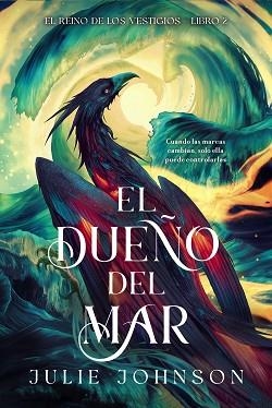 EL DUEÑO DEL MAR(EL REINO DE LOS VESTIGIOS-2) | 9791388108129 | JOHNSON, JULIE | Llibreria Geli - Llibreria Online de Girona - Comprar llibres en català i castellà