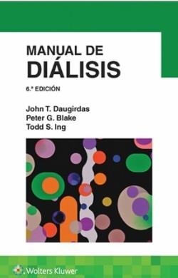 MANUAL DE DIÁLISIS(6ª EDICIÓN 2026) | 9788410870949 | DAUGIRDAS,JONH T. | Llibreria Geli - Llibreria Online de Girona - Comprar llibres en català i castellà