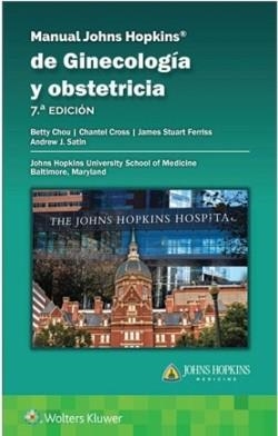 MANUAL JOHNS HOPKINS DE GINECOLOGÍA Y OBSTETRICIA(7ª EDICIÓN 2026) | 9788410871199 | CHOU,BETTY | Llibreria Geli - Llibreria Online de Girona - Comprar llibres en català i castellà