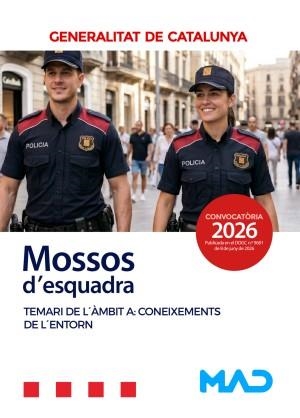 MOSSOS D'ESQUADRA.TEMARI DE L'ÀMBIT A:CONEIXEMENTS DE L'ENTORN(EDICIÓ 2026) | 9791370620462 | Libreria Geli - Librería Online de Girona - Comprar libros en catalán y castellano
