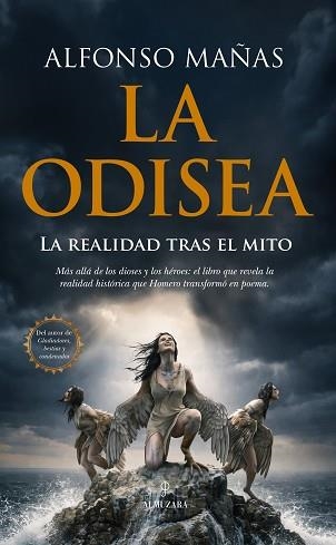 LA ODISEA.LA REALIDAD TRAS EL MITO | 9791370203405 | ALFONSO MAÑAS | Libreria Geli - Librería Online de Girona - Comprar libros en catalán y castellano