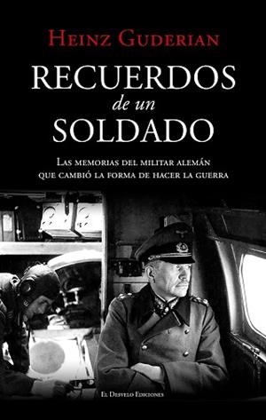 RECUERDOS DE UN SOLDADO | 9791387799618 | GUDERIAN, HEINZ | Libreria Geli - Librería Online de Girona - Comprar libros en catalán y castellano