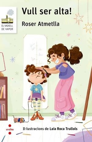 VULL SER ALTA! | 9788466160292 | ATMETLLA ANDREU, ROSER | Llibreria Geli - Llibreria Online de Girona - Comprar llibres en català i castellà