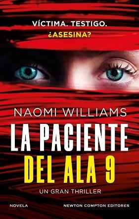 LA PACIENTE DEL ALA 9 | 9791387575083 | WILLIAMS, NAOMI | Libreria Geli - Librería Online de Girona - Comprar libros en catalán y castellano