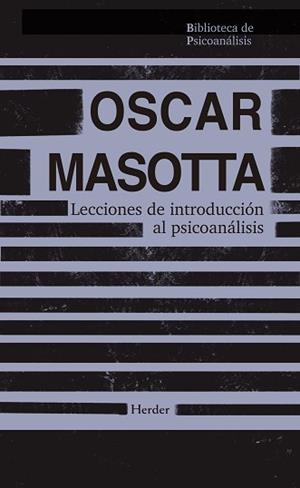LECCIONES DE INTRODUCCIÓN AL PSICOANÁLISIS | 9788425454486 | MASOTTA, OSCAR | Libreria Geli - Librería Online de Girona - Comprar libros en catalán y castellano