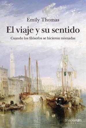 EL VIAJE Y SU SENTIDO (2ª ED) | 9788413618678 | THOMAS, EMILY | Libreria Geli - Librería Online de Girona - Comprar libros en catalán y castellano
