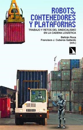 ROBOTS,CONTENEDORES Y PLATAFORMAS | 9788410676398 | BELTRÁN, ROCA/FRANCISCO J., CUBEROS GALLARDO | Llibreria Geli - Llibreria Online de Girona - Comprar llibres en català i castellà