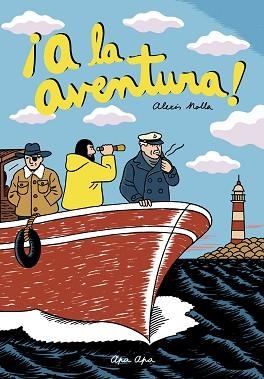 A LA AVENTURA! | 9788492615551 | NOLLA,ALEXIS | Llibreria Geli - Llibreria Online de Girona - Comprar llibres en català i castellà