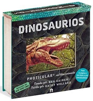 DINOSAURIOS.UN LIBRO ANIMADO EN PHOTICULAR | 9791259577757 | KAINEN, DAN/WOLLARD, KATHY | Llibreria Geli - Llibreria Online de Girona - Comprar llibres en català i castellà
