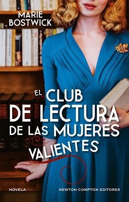 EL CLUB DE LECTURA DE LAS MUJERES VALIENTES | 9791387575984 | BOSTWICK, MARIE | Llibreria Geli - Llibreria Online de Girona - Comprar llibres en català i castellà