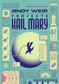 PROJECTE HAIL MARY | 9788410254312 | WEIR, ANDY | Libreria Geli - Librería Online de Girona - Comprar libros en catalán y castellano