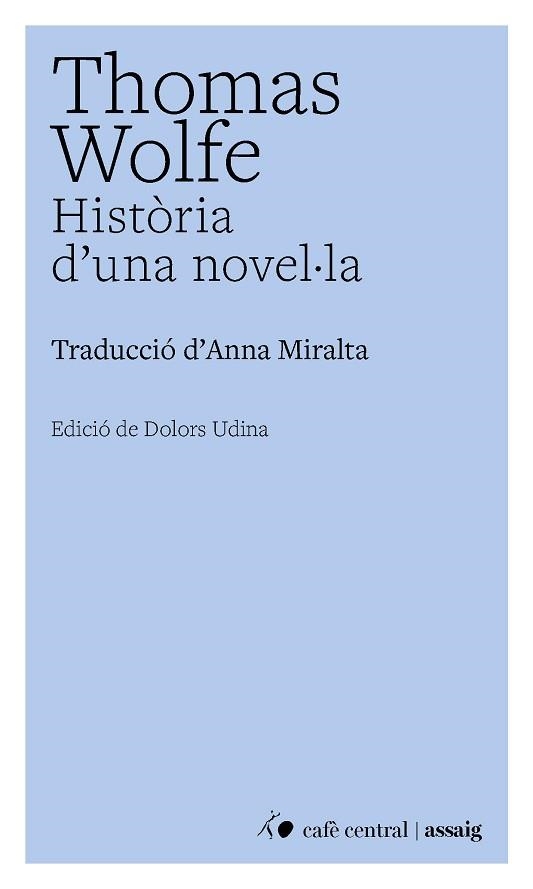 HISTÒRIA D'UNA NOVEL·LA | 9791388382000 | WOLFE, THOMAS | Llibreria Geli - Llibreria Online de Girona - Comprar llibres en català i castellà