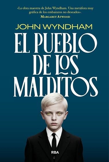 EL PUEBLO DE LOS MALDITOS | 9788410989665 | WYNDHAM, JOHN | Libreria Geli - Librería Online de Girona - Comprar libros en catalán y castellano