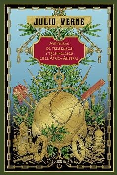 AVENTURAS DE TRES RUSOS Y TRES INGLESES EN EL ÁFRICA AUSTRAL | 9788410989238 | VERNE, JULIO | Llibreria Geli - Llibreria Online de Girona - Comprar llibres en català i castellà
