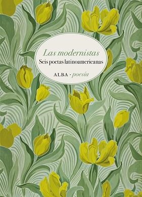LAS MODERNISTAS.POETAS LATINOAMERICANAS | 9788411782647 | Llibreria Geli - Llibreria Online de Girona - Comprar llibres en català i castellà