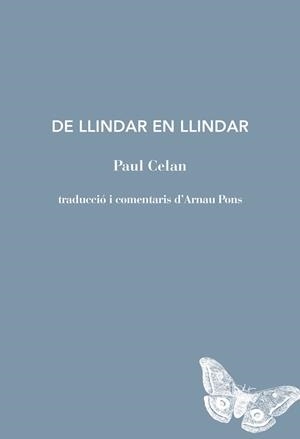 DE LLINDAR EN LLINDAR | 9791399207118 | CELAN, PAUL | Llibreria Geli - Llibreria Online de Girona - Comprar llibres en català i castellà