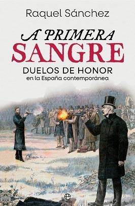A PRIMERA SANGRE | 9788410943483 | SÁNCHEZ, RAQUEL | Libreria Geli - Librería Online de Girona - Comprar libros en catalán y castellano