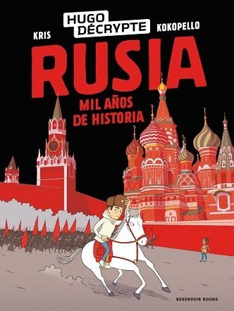 RUSIA.MIL AÑOS DE HISTORIA | 9791387740689 | HUGODÉCRYPTE/KRIS | Llibreria Geli - Llibreria Online de Girona - Comprar llibres en català i castellà