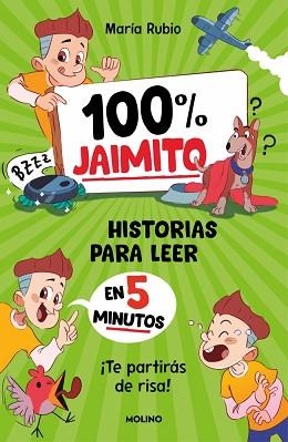 100% JAIMITO. HISTORIAS PARA LEER EN 5 MINUTOS | 9788427256774 | RUBIO, MARÍA | Llibreria Geli - Llibreria Online de Girona - Comprar llibres en català i castellà