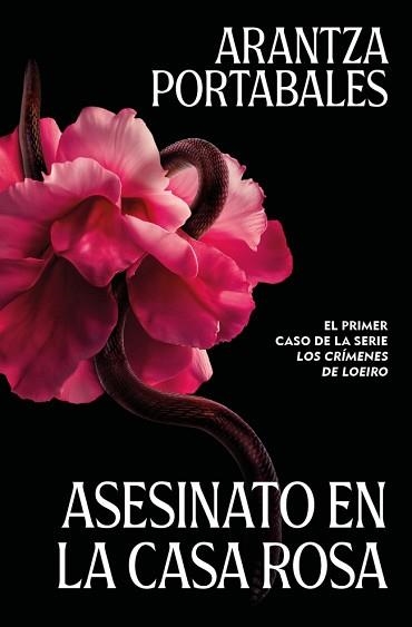 ASESINATO EN LA CASA ROSA (LOS CRÍMENES DE LOEIRO 1) | 9788466388993 | PORTABALES, ARANTZA | Llibreria Geli - Llibreria Online de Girona - Comprar llibres en català i castellà
