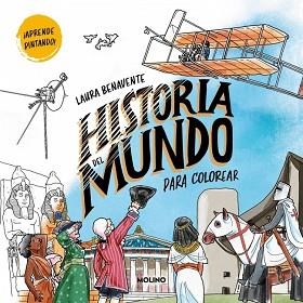 HISTORIA DEL MUNDO PARA COLOREAR | 9788427256743 | BENAVENTE, LAURA | Llibreria Geli - Llibreria Online de Girona - Comprar llibres en català i castellà