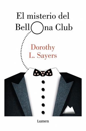 EL MISTERIO DEL BELLONA CLUB (SERIE LORD PETER WIMSEY) | 9788426432551 | SAYERS, DOROTHY L. | Libreria Geli - Librería Online de Girona - Comprar libros en catalán y castellano