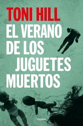 EL VERANO DE LOS JUGUETES MUERTOS (INSPECTOR SALGADO 1) | 9788425373442 | HILL, TONI | Llibreria Geli - Llibreria Online de Girona - Comprar llibres en català i castellà