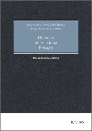 DERECHO INTERNACIONAL PRIVADO(14ª EDICIÓN 2026) | 9788410858367 | FERNÁNDEZ ROZAS, JOSÉ CARLOS/SÁNCHEZ LORENZO, SIXTO | Llibreria Geli - Llibreria Online de Girona - Comprar llibres en català i castellà