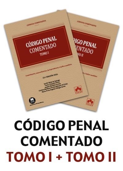 CÓDIGO PENAL COMENTADO(2 TOMOS.22ª EDICIÓN 2026) | 9791370118549 | MARTÍNEZ ARRIETA, ANDRÉS/MARTÍNEZ ARRIETA MÁRQUEZ DE PRADO, CRISTINA | Libreria Geli - Librería Online de Girona - Comprar libros en catalán y castellano