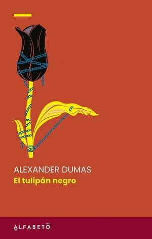 EL TULIPÁN NEGRO | 9788417951689 | DUMAS, ALEXANDRE | Llibreria Geli - Llibreria Online de Girona - Comprar llibres en català i castellà