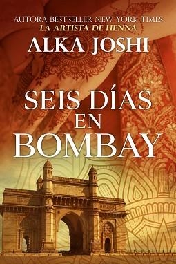 SEIS DÍAS EN BOMBAY | 9791388330032 | JOSHI, ALKA/GONZÁLEZ M., ANA | Libreria Geli - Librería Online de Girona - Comprar libros en catalán y castellano