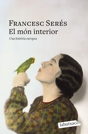 EL MÓN INTERIOR | 9791387802585 | SERÉS, FRANCESC | Llibreria Geli - Llibreria Online de Girona - Comprar llibres en català i castellà