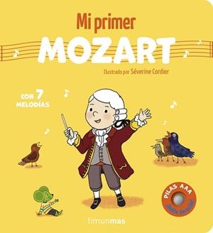 MI PRIMER MOZART(CON 7 MELODÍAS) | 9788408316060 | CORDIER, SÉVERINE | Llibreria Geli - Llibreria Online de Girona - Comprar llibres en català i castellà